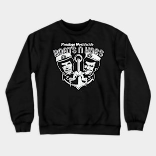 Boats N Hoes Step Brothers Crewneck Sweatshirt